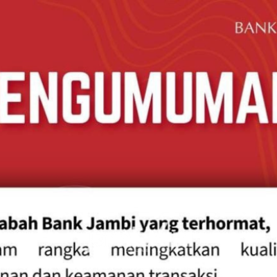 Bank Jambi Lakukan Pemeliharaan Sistem, Layanan Sementara Tidak Dapat Diakses