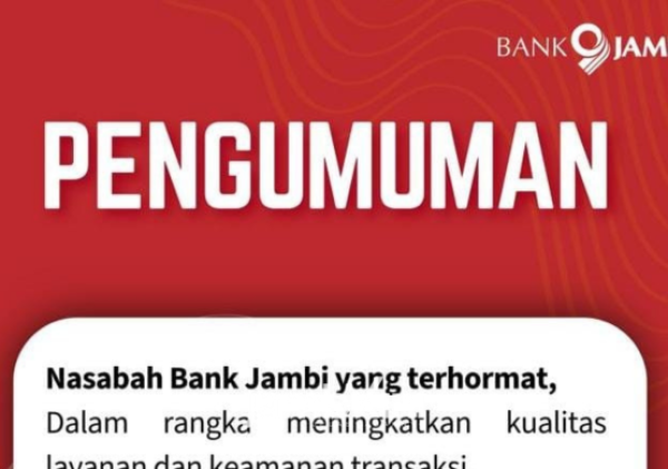 Bank Jambi Lakukan Pemeliharaan Sistem, Layanan Sementara Tidak Dapat Diakses